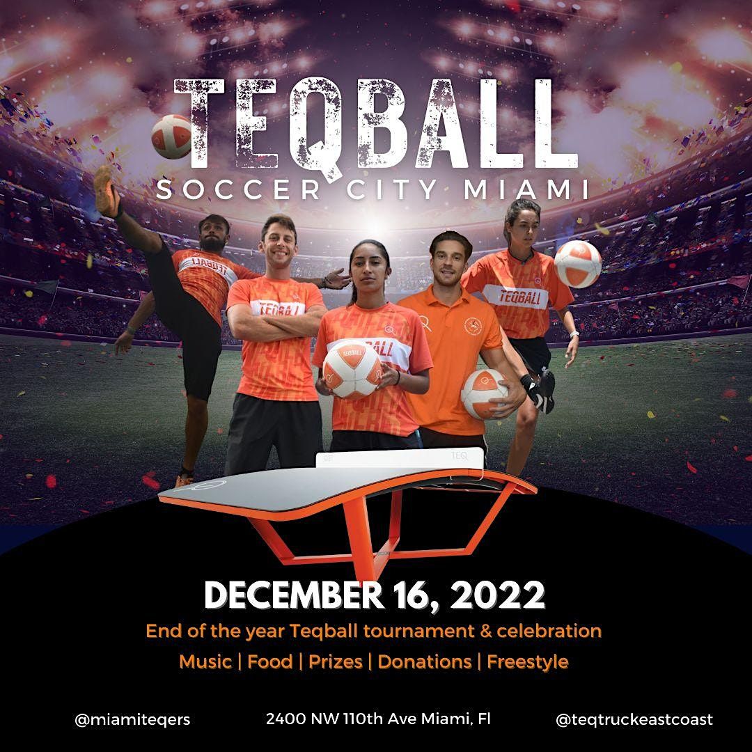 Miami Teqball End of the Year Celebration/Tournament, Soccer City