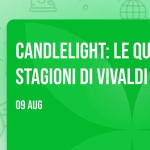Candlelight: le Quattro Stagioni di Vivaldi