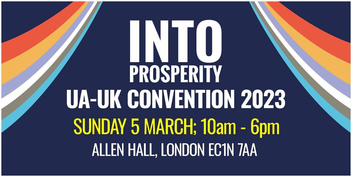 UAUK Convention 2023 Into Prosperity, Allen Hall, London, 5 March