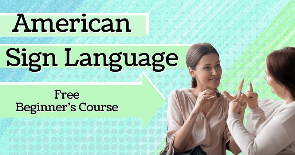 Beginner american sign language courses upper sandusky community