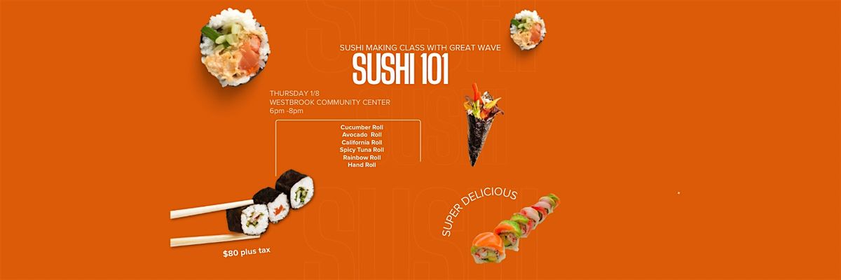 Sushi 101 with Great Wave, 8 January | Event in Westbrook | AllEvents