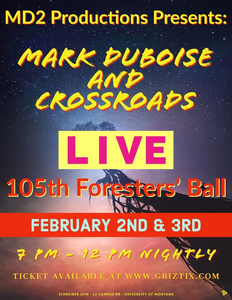 105th Foresters Ball with Mark Duboise and Crossroads , Schreiber