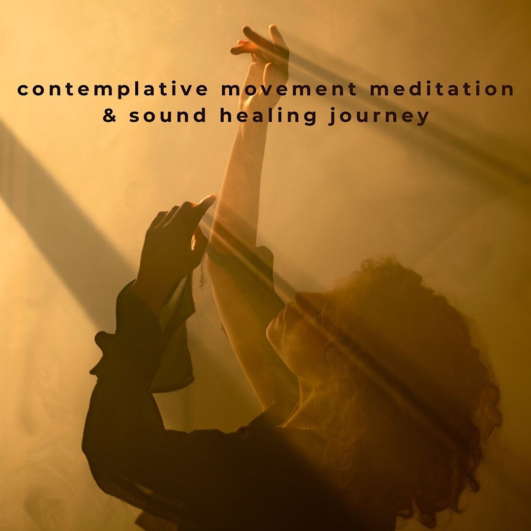 Body Prayer (contemplative movement meditation and sound journey ...