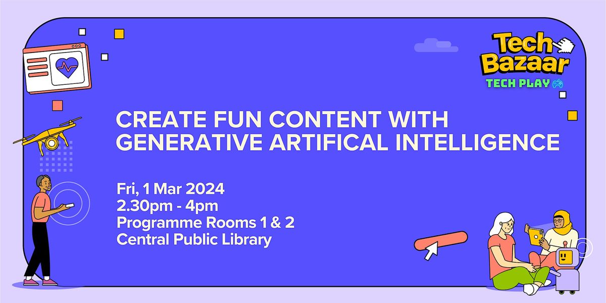 Create Fun Content with Generative Artificial Intelligence | Tech ...