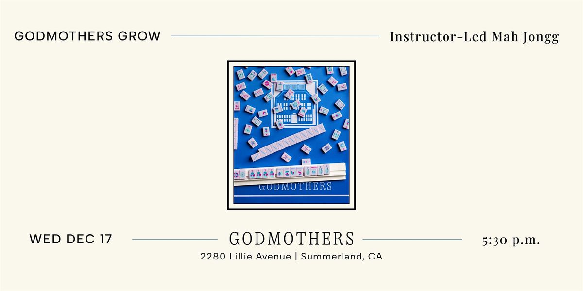 Godmothers Grow: Instructor-Led Mah Jongg, 17 December | Event in Summerland | AllEvents