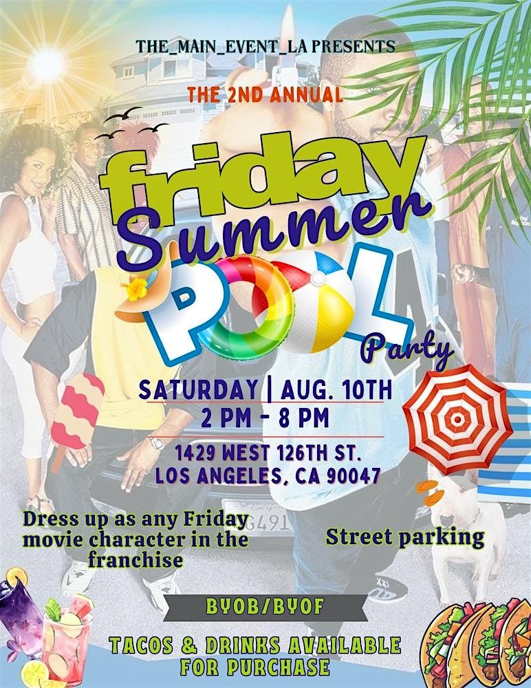 Annual “Friday” Summer Pool Party, 90047, Los Angeles, 10 August 2024 ...