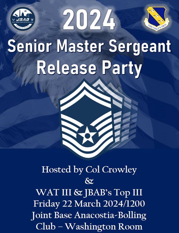 Senior Master Sergeant Release Party (JBAB/WATIII), Online event, Washington D.C., 22 March 2024