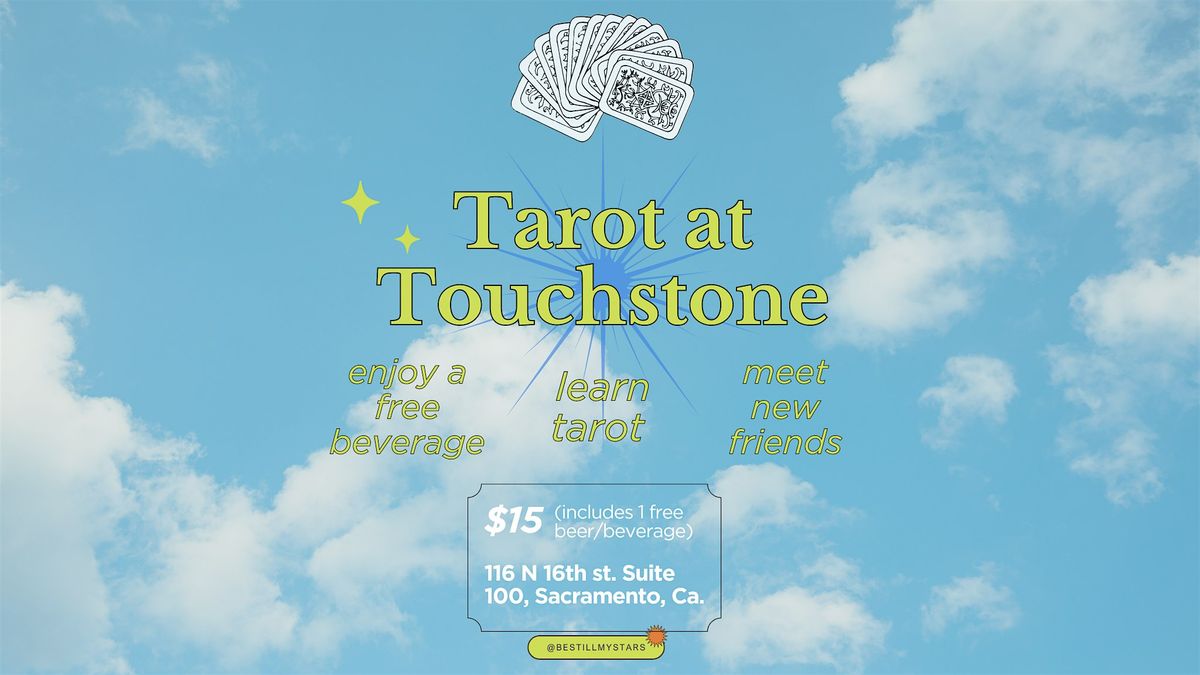 Tarot at Touchstone, Touchstone Brewing Company, Sacramento, 7 August ...