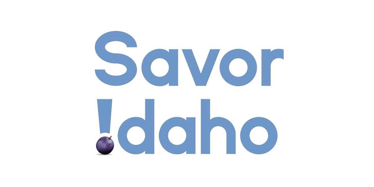 Savor Idaho 2025 | Event in Boise | AllEvents