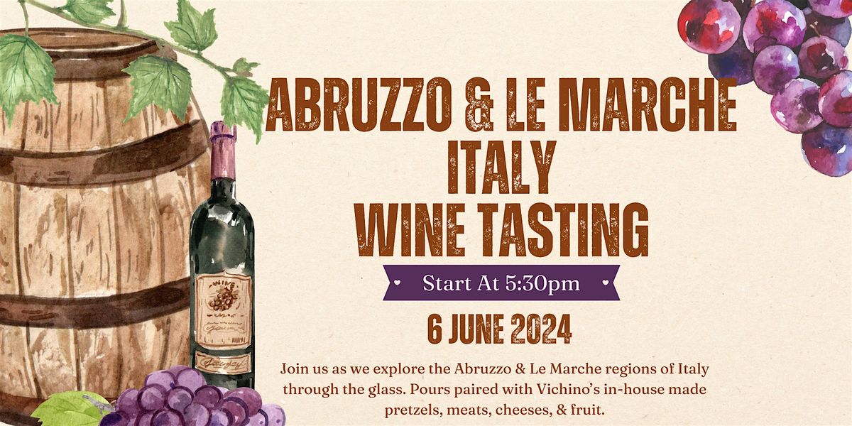 Abruzzo & Le Marche (Italy) Wine Tasting, Vichino's Cafe & Wine Bar