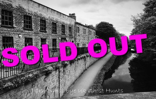SOLD OUT Halloween Weekend Armley Mills Ghost Hunt