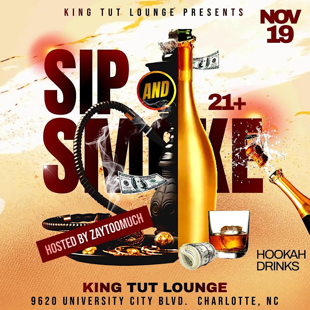 Sip N Smoke Saturday (Hookah and Cocktails), King Tut Hookah Lounge
