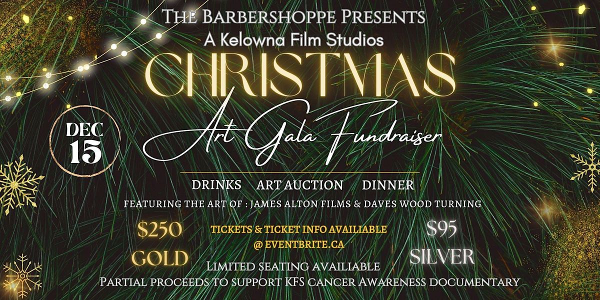 The Presents A Kelowna Film Studio Christmas Art Gala