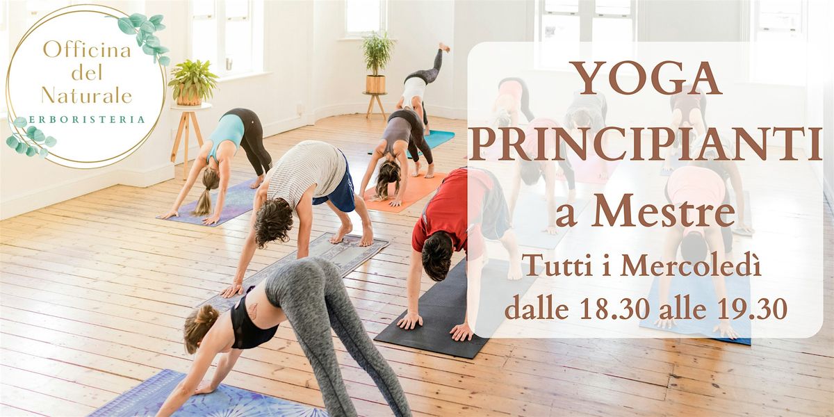 Corso Yoga Principianti a Mestre. Ogni mercoledì dalle 18.30 alle 19.30 | Event in Venezia | AllEvents