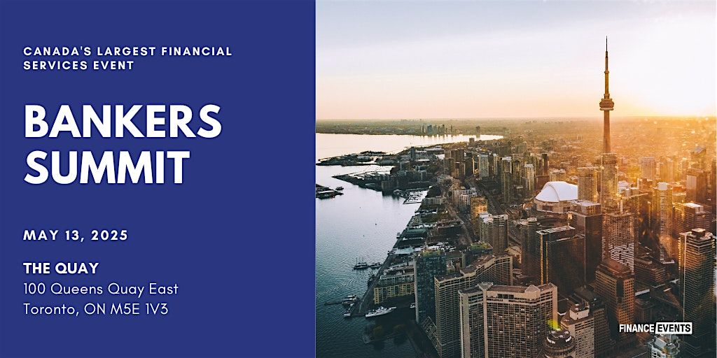 Bankers Summit 2025, 13 May | Event in Toronto | AllEvents