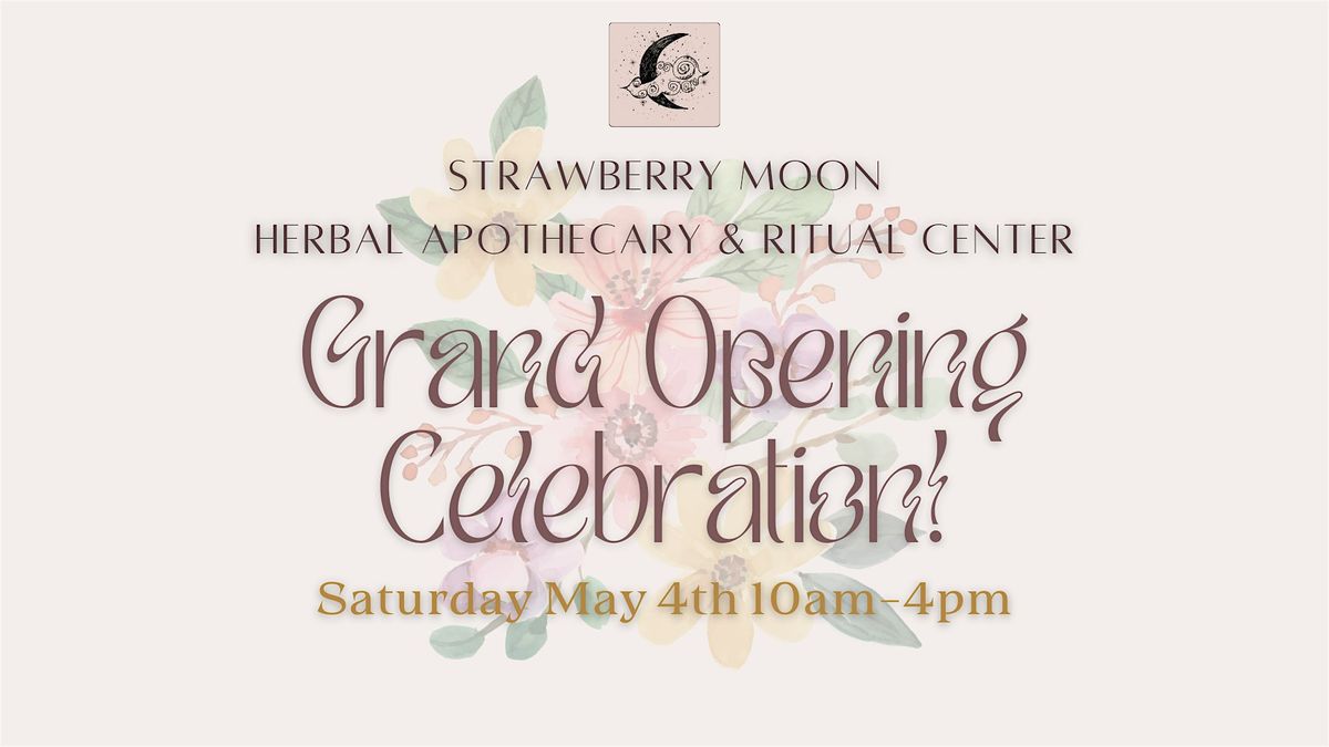 Arrow Break Ritual Grand Opening!, Strawberry Moon Herbal Apothecary & Ritual Center ...