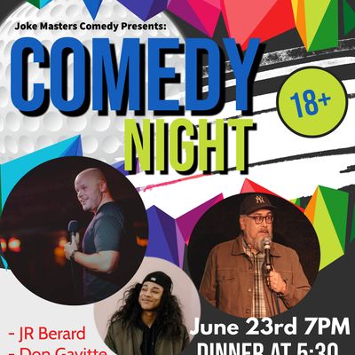 Comedy Night at Newaukum Golf Course with JR Berard Newaukum Golf Comedy Night at Newaukum Golf Course with JR Berard Newaukum Golf
