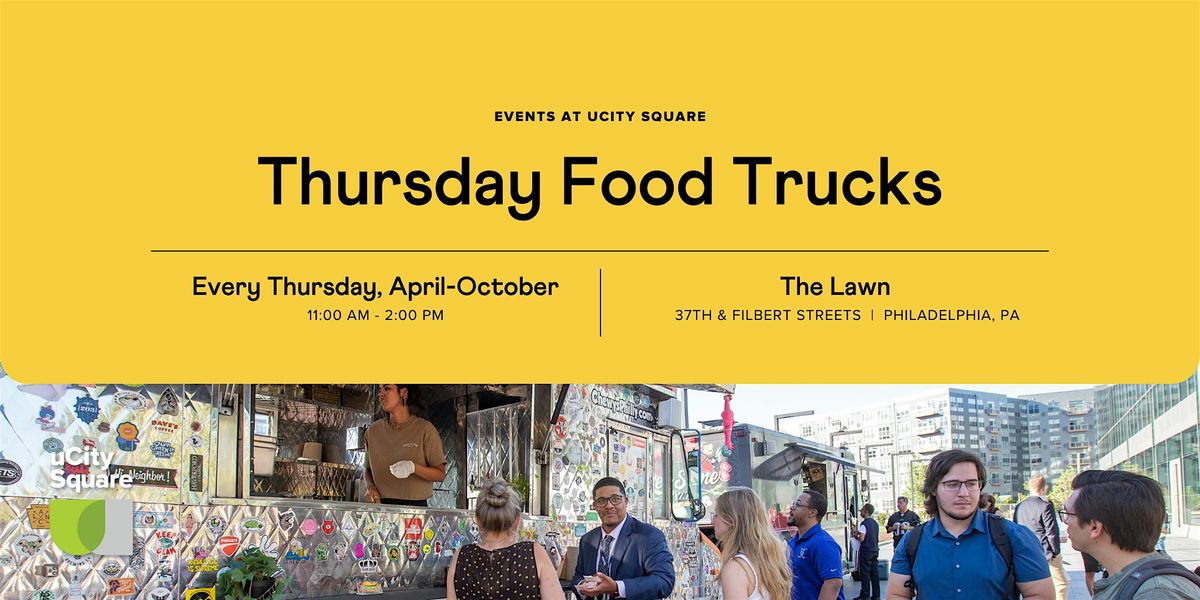 Food Truck Thursdays at uCity Square, The Lawn at uCity Square