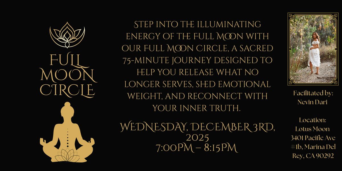 Full Moon Circle, 3 December | Event in Marina del Rey | AllEvents