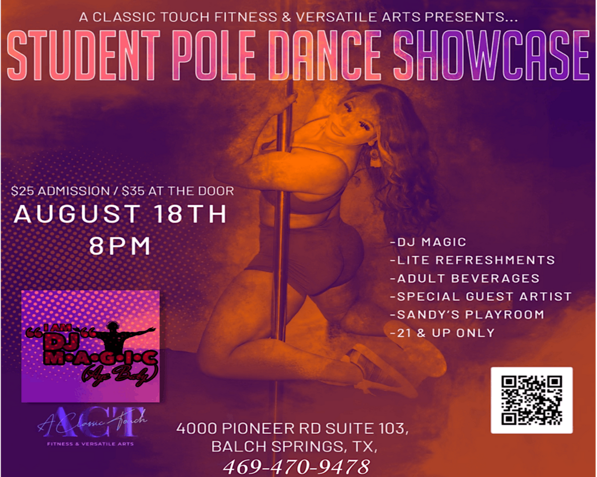 Student Pole Dance Show Case, A Classic Touch Fitness & Versatile Arts