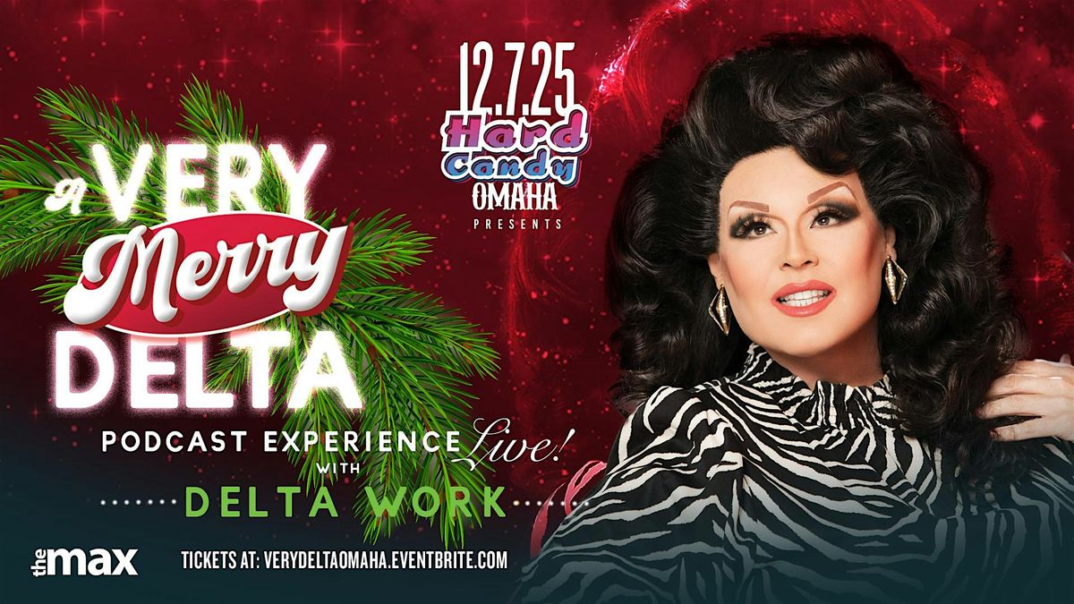 Very Merry Delta Live with Delta Work: Omaha | Event in Omaha | AllEvents