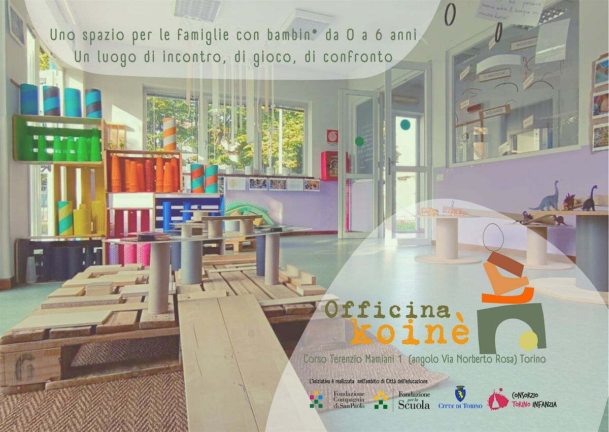Officina Koinè, un luogo di incontro, gioco e meraviglia. | Event in Torino | AllEvents