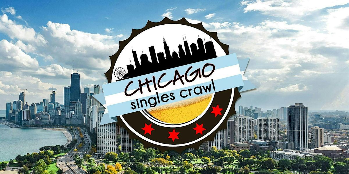 Chicago Singles Bar Crawl - Welcome Shots at Every Bar! | Event in Chicago | AllEvents