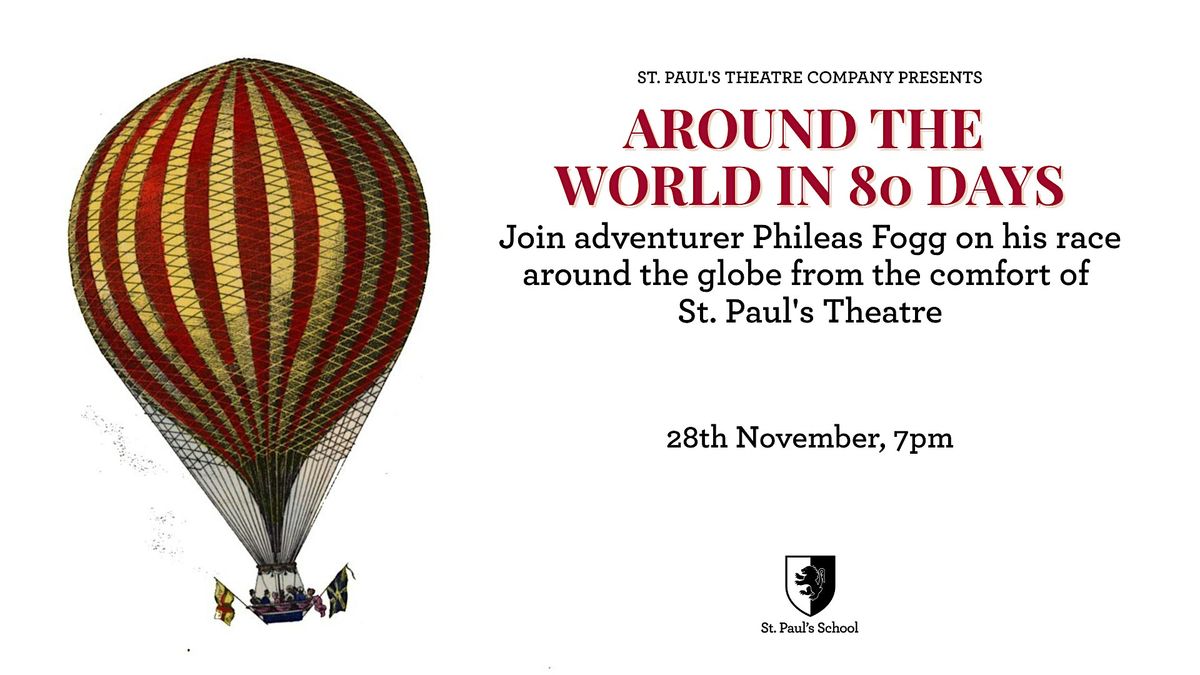 St. Paul's School Presents: Around The World In 80 Days (Friday), 28 November | Event in Jardim Paulistano
