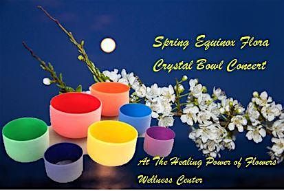 Ostara Spring Equinox Flora Crystal Bowl Sound Journey In-Person 3/19