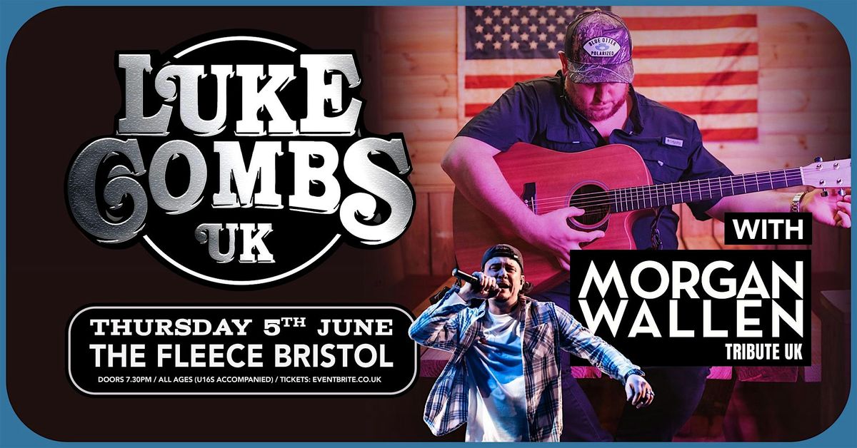 Luke Combs UK Tribute + Morgan Wallen UK, 5 June | Event in Bristol | AllEvents