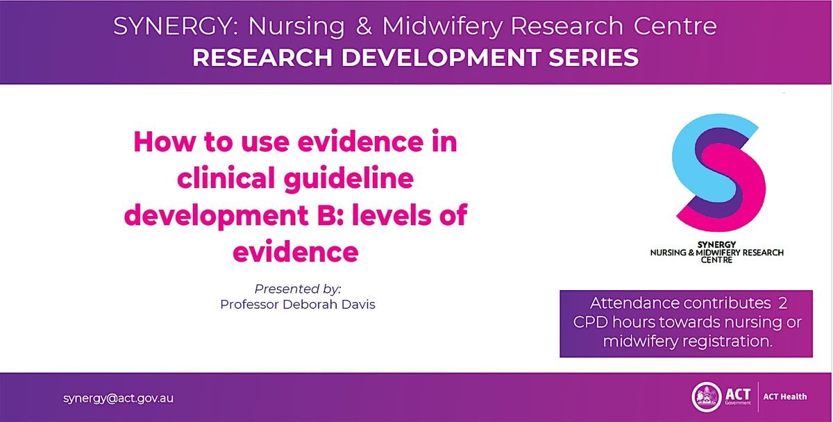 How to use evidence in clinical guideline development: levels of ...