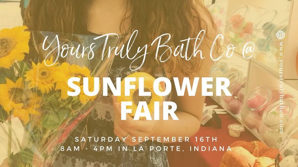 Sunflower Fair - with Yours Truly Bath Co | Event in Valparaiso | AllEvents.in