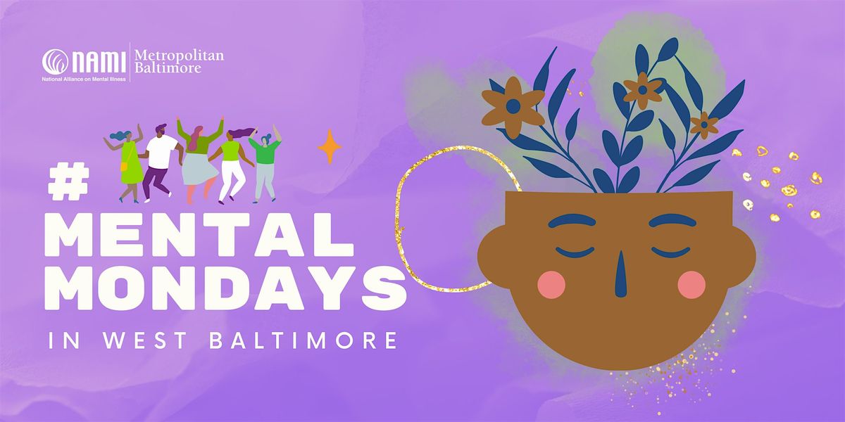 Mental Mondays in West Baltimore | Event in Baltimore | AllEvents