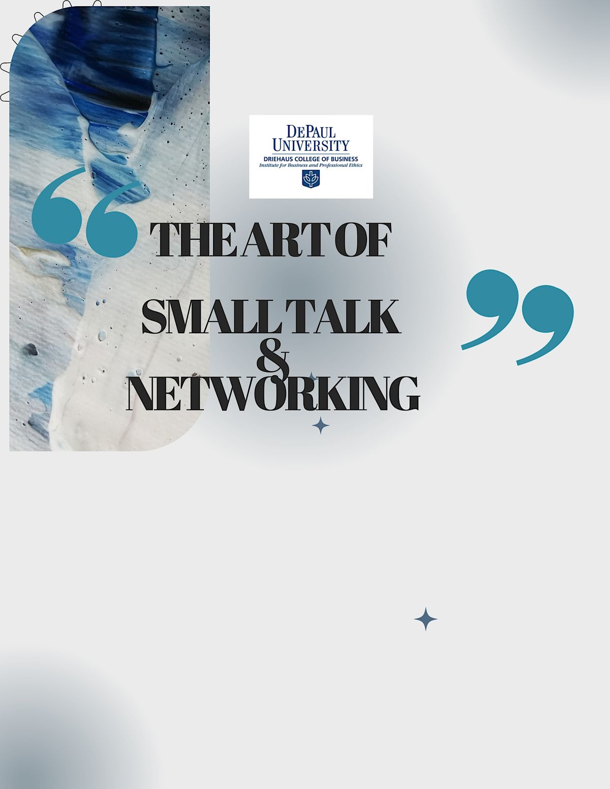 The Art of Small Talk & Networking, DePaul University Richard M. and