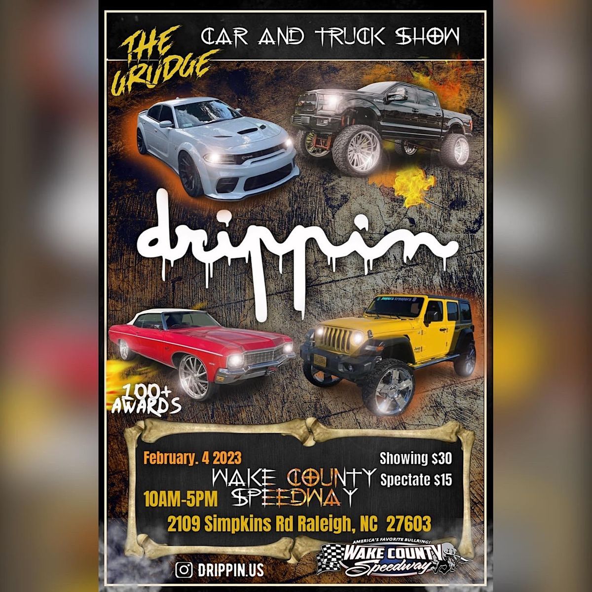 Drippin.us “The Grudge” Car and Truck Show, Wake County Speedway