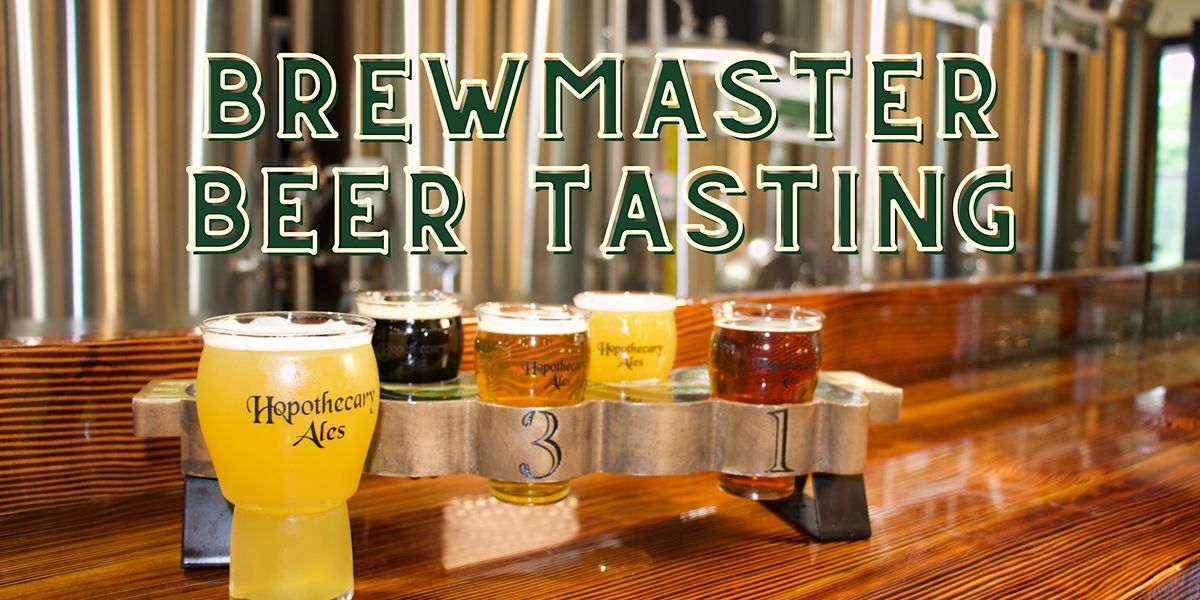 Brewmaster Beer Tasting, Hopothecary Brewery and Kitchen, North Reading