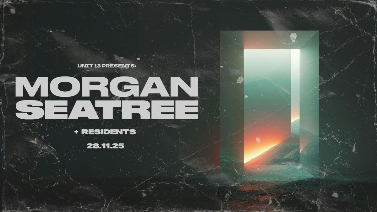 Unit 13 Presents - MORGAN SEATREE [SIGN UP FOR PRESALE], 28 November | Event in Nottingham | AllEvents