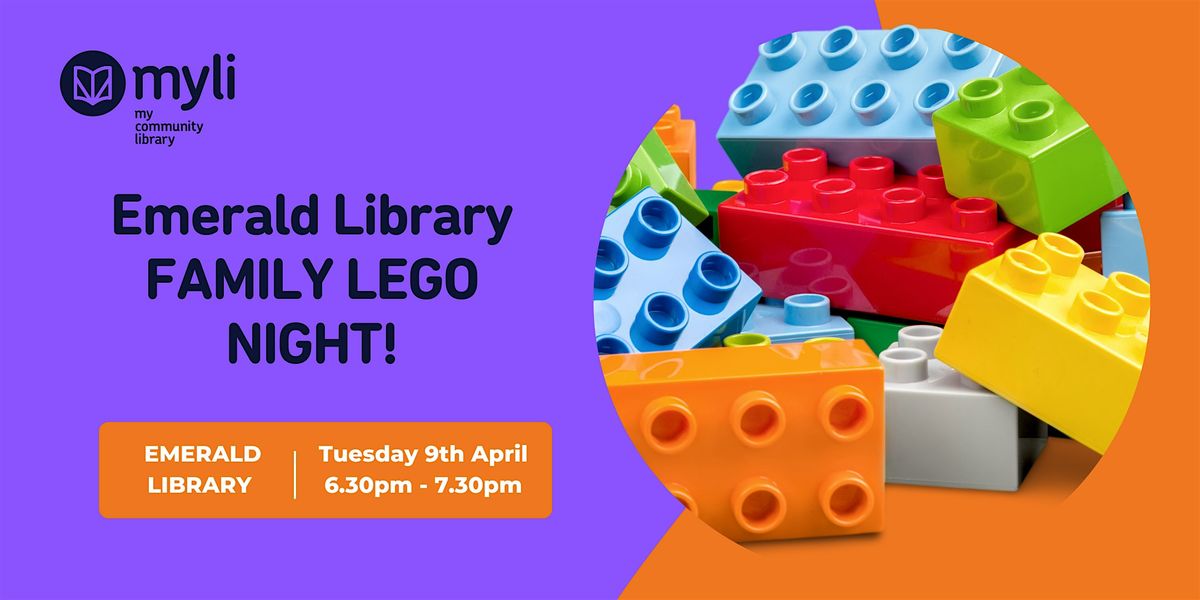 Emerald Library - Family Lego Night!, 400B Belgrave-Gembrook Rd ...