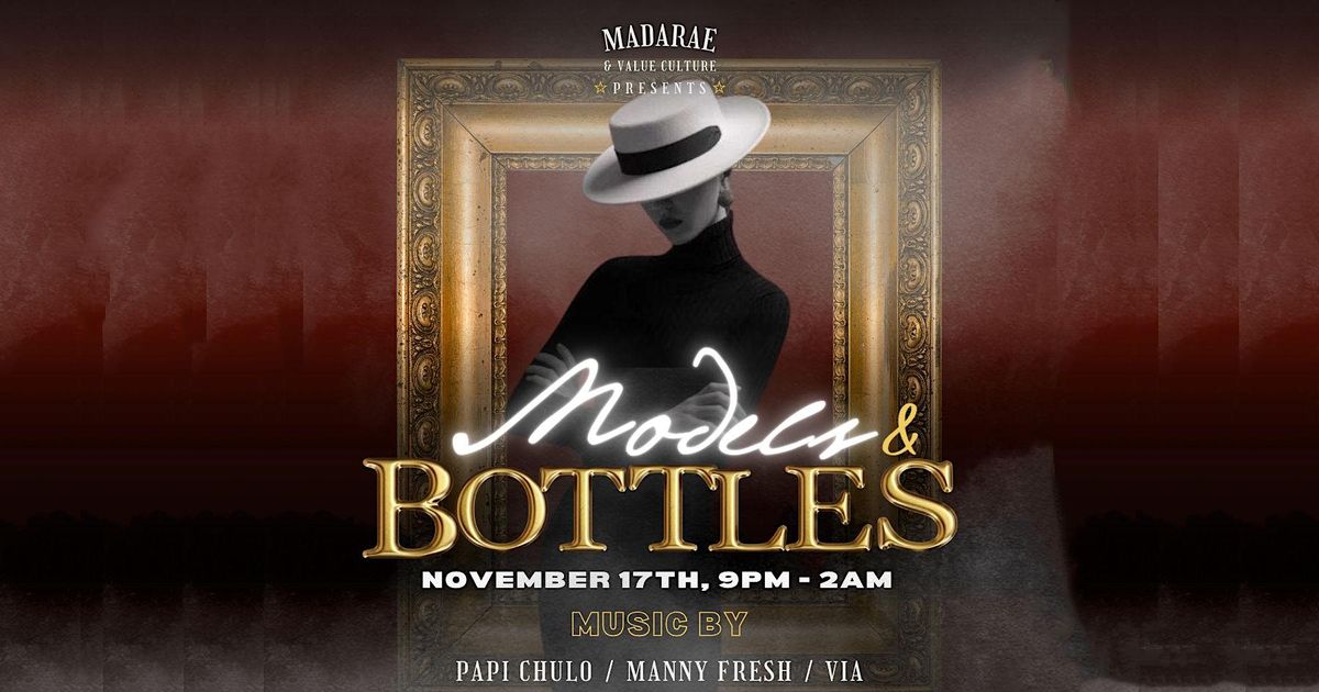 MODELS & BOTTLES Part 3 by Value Culture with Papi Chulo (Bad Bunny DJ ...