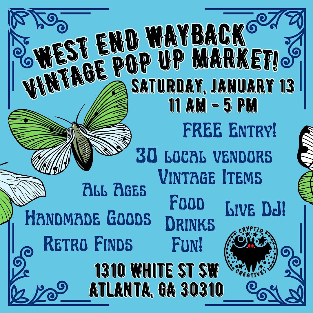 West End Wayback Vintage PopUp Market January Edition!, 1310 White