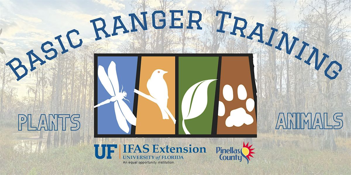 Basic Ranger Training: Plants and Animals - February 7, Extension/PCR ...