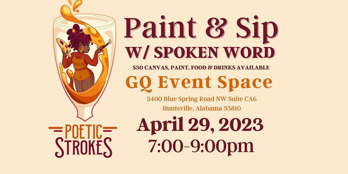 Poetic Strokes Paint and Sip with Spoken Word Event, GQ Event Space