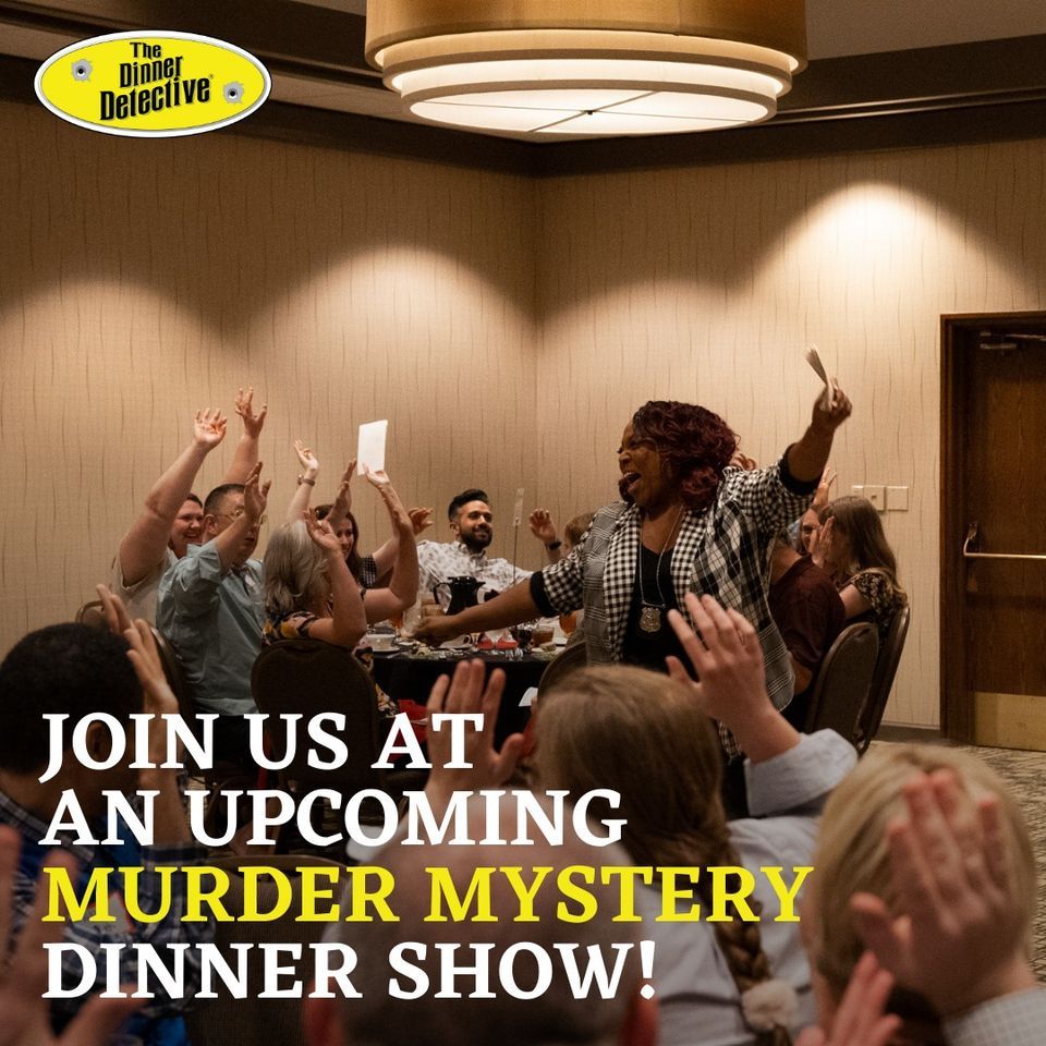 Dinner Detective Des Moines May 13th Public Show Embassy Suites By dinner-detective-des-moines-may-13th-public-show-embassy-suites-by