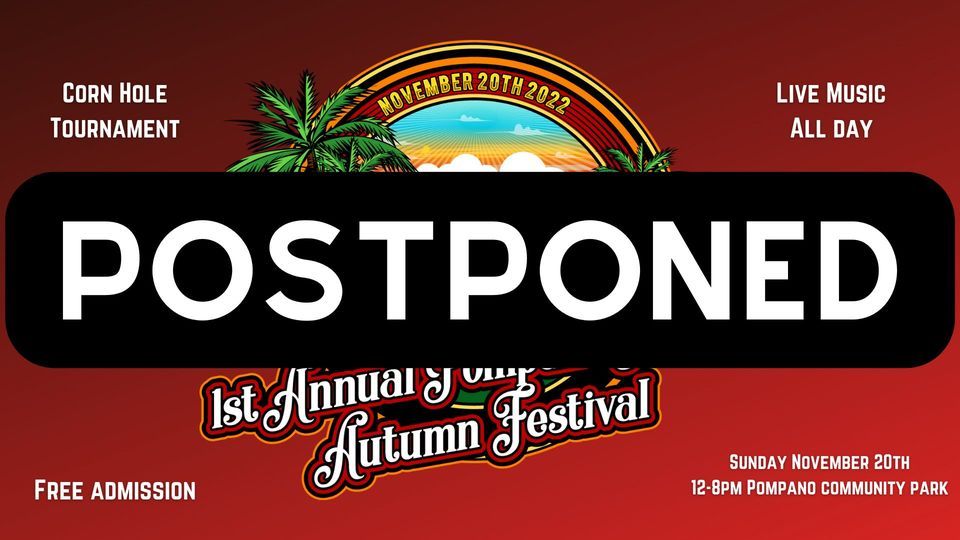 1st Annual Pompano Beach Autumn Festival POSTPONED!, Pompano Community