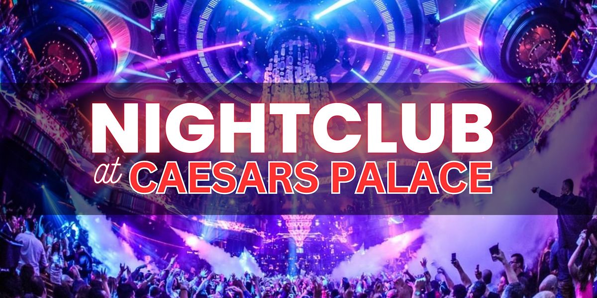 Thursdays Party - Free Entry - Nightclub at Caesars Palace | Event in Paradise | AllEvents