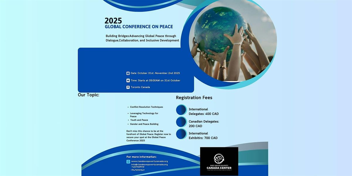 Global Conference on Peace 2025, 31 October | Event in Toronto | AllEvents