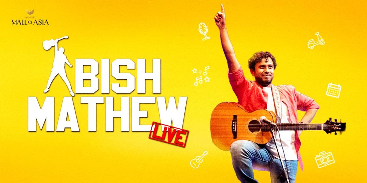 Abish Mathew Live