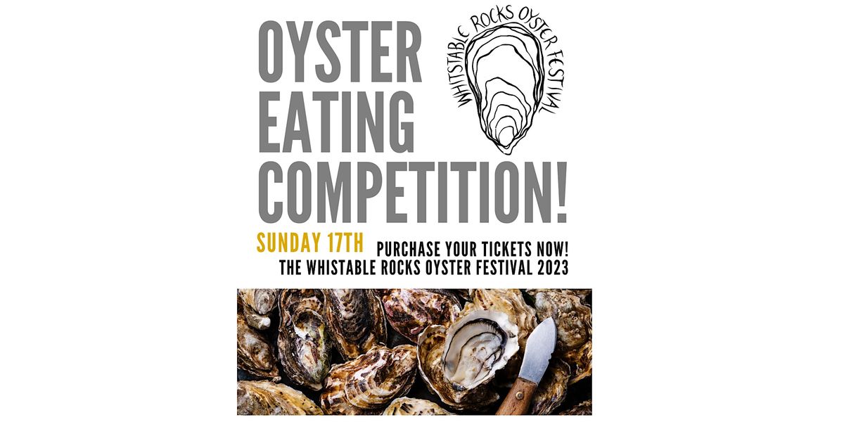 Whitstable Oyster Eating Competition, East Quay Venue, Whitstable, UK