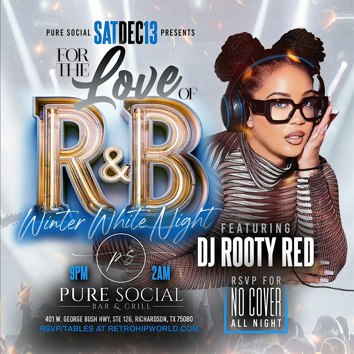 For The Love of R&B Saturday [WINTER WHITE NIGHT] with DJ ROOTY RED, 13 December | Event in Richardson