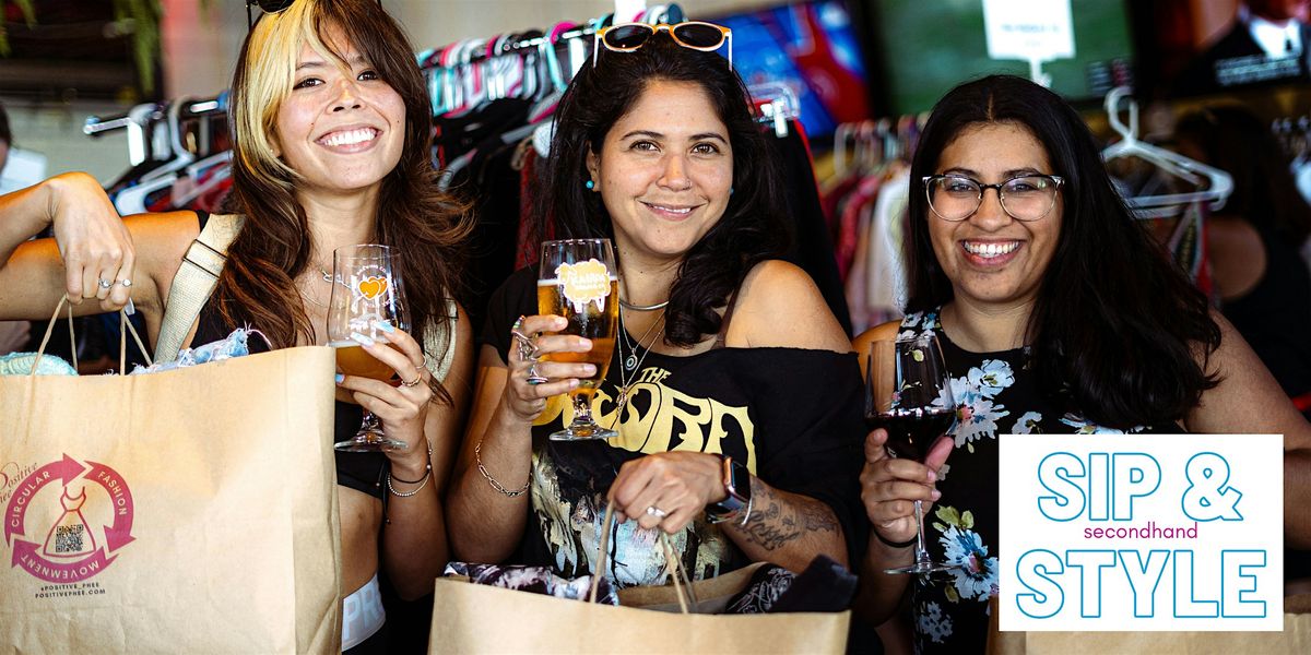 Sip and Style - ticket includes a bag of clothes and a drink! - | Event in San Diego | AllEvents